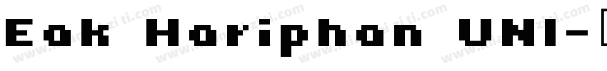 Eak Hariphan UNI字体转换